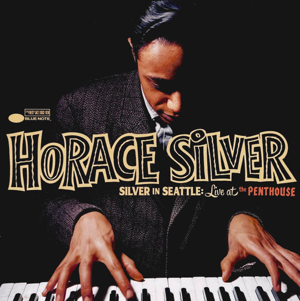 Silver In Seattle: Live At The Penthouse - Silver, Horace
