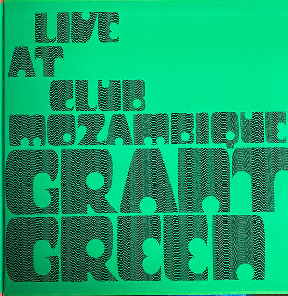 Live At Club Mozambique - Green, Grant