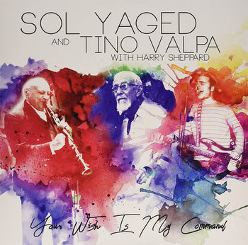 Your Wish Is My Command - Yaged, Sol And Tino Valpa W/ Harry Sheppard