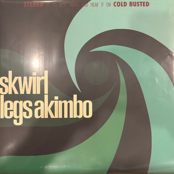 Legs Akimbo - Skwirl