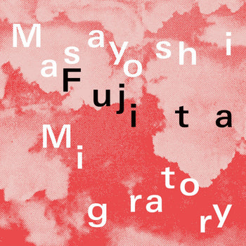 Migratory - Fujita, Masayoshi