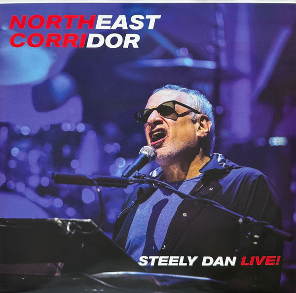 Northeast Corridor: Steely Dan Live! - Steely Dan