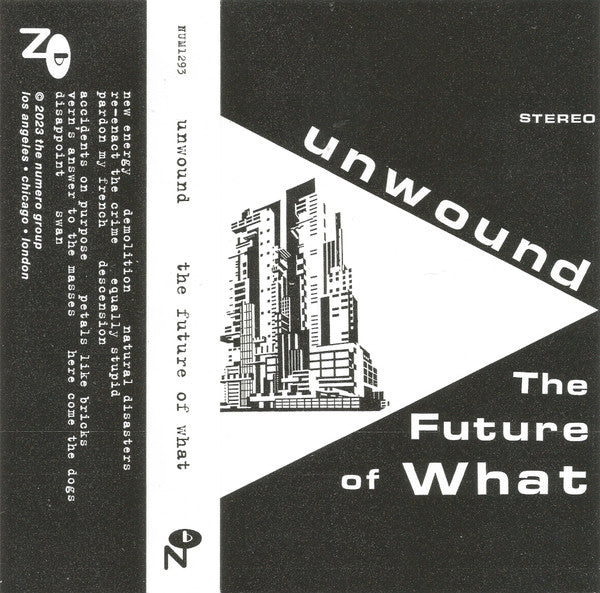 The Future Of What - Unwound