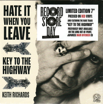 Hate It When You Leave B/W Key To The Highway - Richards, Keith