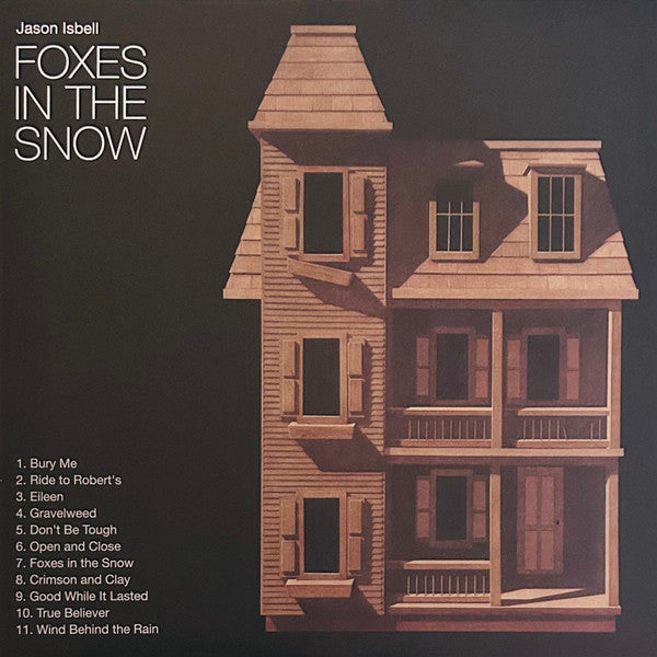 Foxes In The Snow - Isbell, Jason