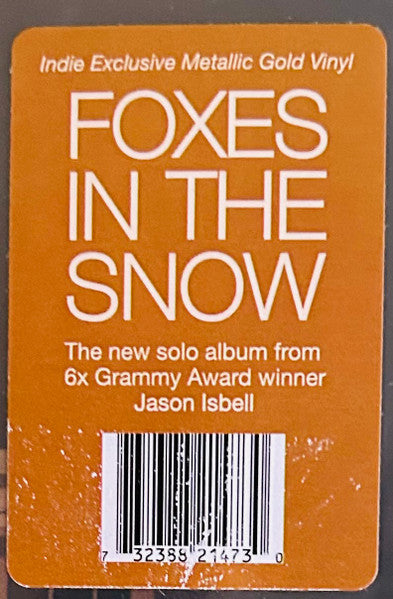 Foxes In The Snow - Isbell, Jason