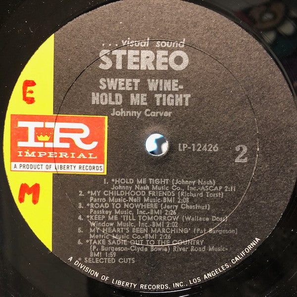 Sweet Wine / Hold Me Tight  - Carver, Johnny