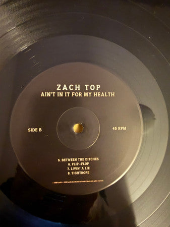 Ain't In It For My Health - Top, Zach