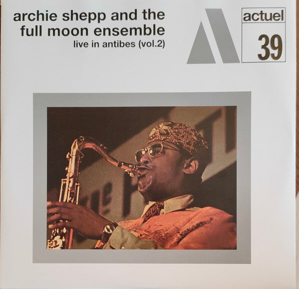 The Complete Live in Antibes - Shepp, Archie And The Full Moon Ensemble