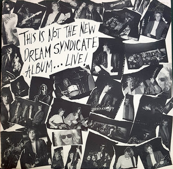 This Is Not The New Dream Syndicate Album... Live! - Dream Syndicate