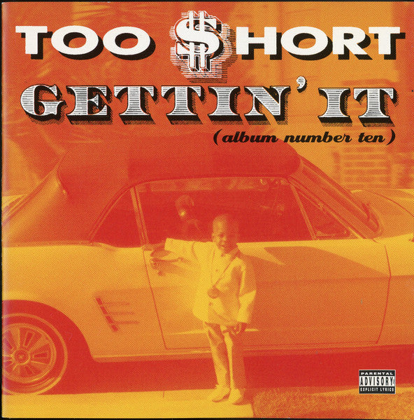 Gettin' It - Too Short