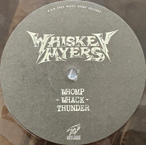 Whomp Whack Thunder - Whiskey Myers