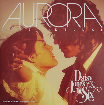 Aurora (Deluxe) - Daisy Jones & The Six