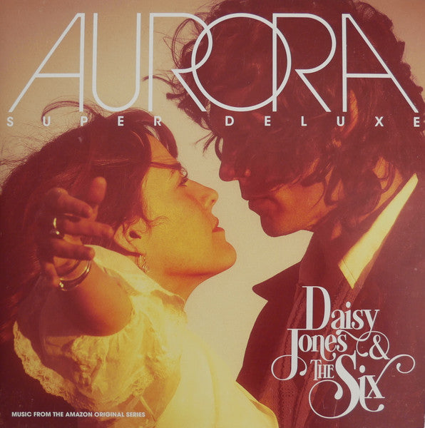 Aurora (Deluxe) - Daisy Jones & The Six