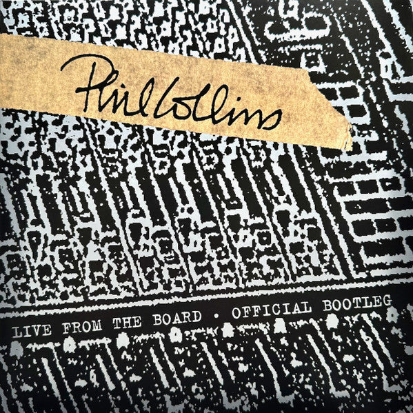 Live From The Board... The Official Bootleg - Collins, Phil
