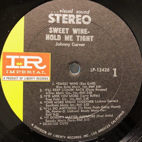 Sweet Wine / Hold Me Tight  - Carver, Johnny