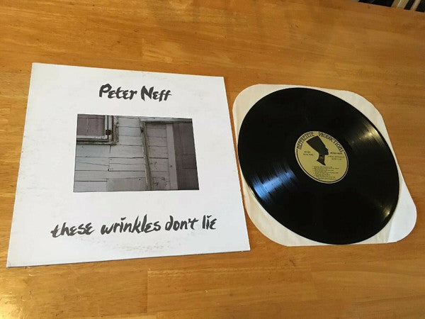 These Wrinkles Don't Lie - Neff, Peter