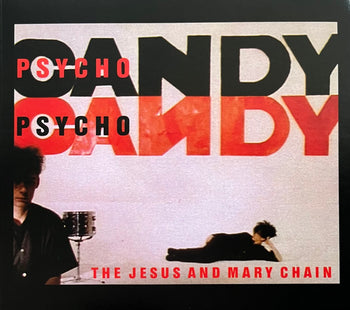 Psychocandy (40th Anniversary Edition) - Jesus & Mary Chain