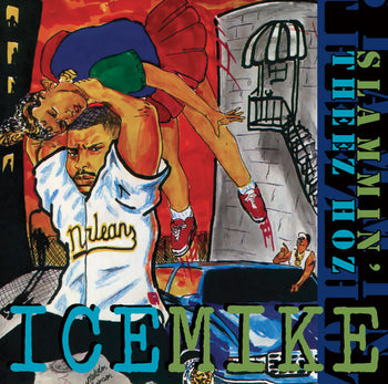Slammin' Theez Hoz - Ice Mike