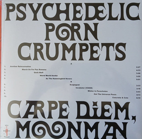 Carpe Diem, Moonman - Psychedelic Porn Crumpets