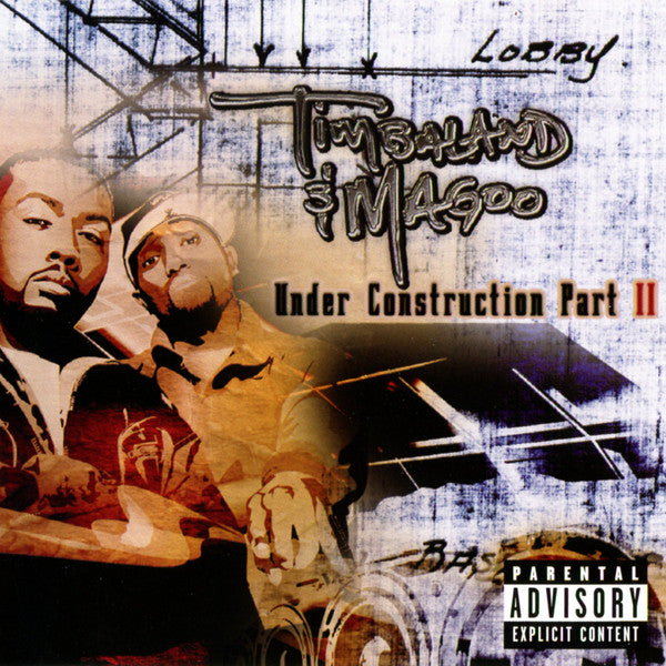 Under Construction Ii - Timbaland & Magoo