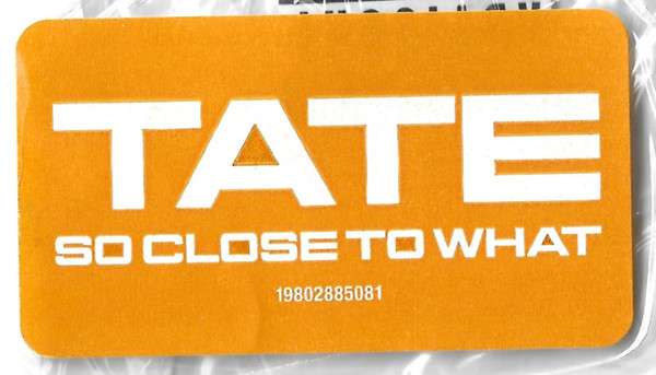 So Close To What - McRae, Tate