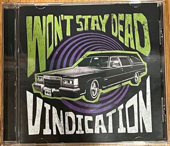 Vindication - Won't Stay Dead