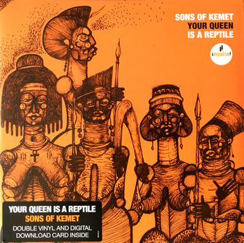 Your Queen Is A Reptile - Sons Of Kemet