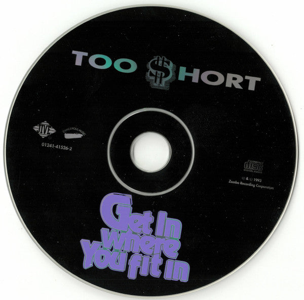Get In Where Ya Fit In - Too Short