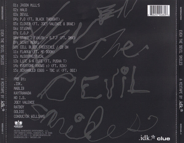 Even the Devil Smiles - IDK