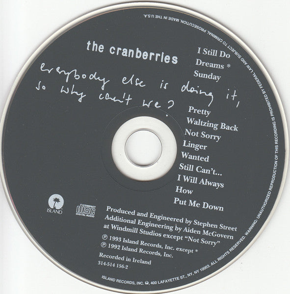 Everybody Else Is Doing It So Why Can'T We? - Cranberries, The