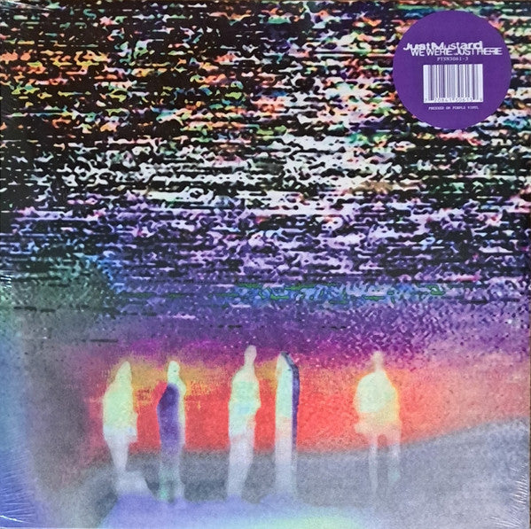 We Were Just Here - Just Mustard