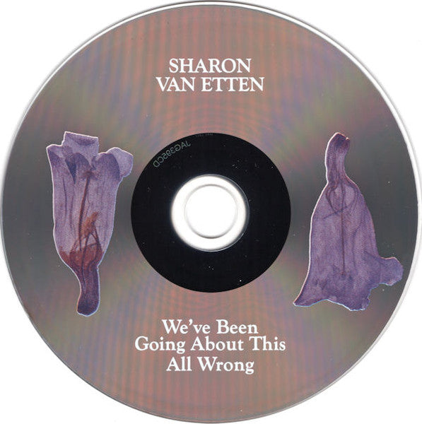 We'Ve Been Going About This All Wrong - Van Etten, Sharon