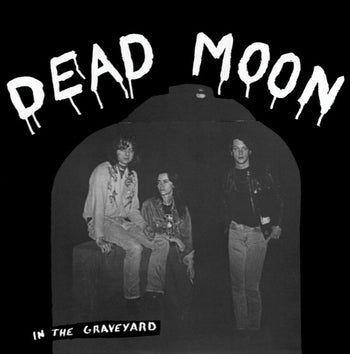 In The Graveyard - Dead Moon