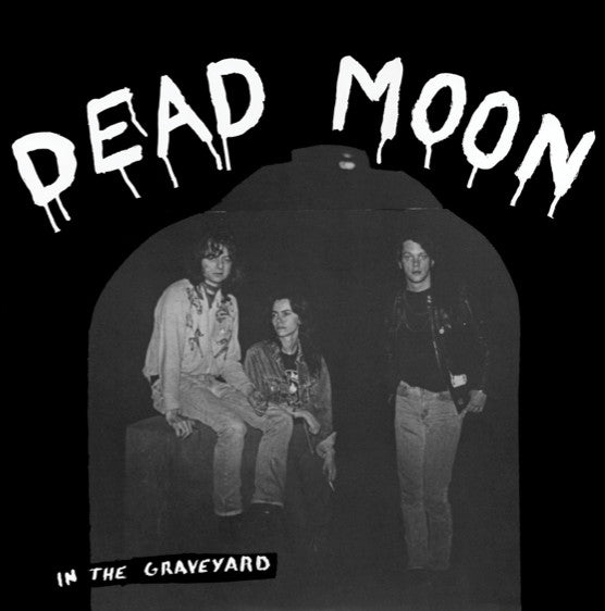 In The Graveyard - Dead Moon