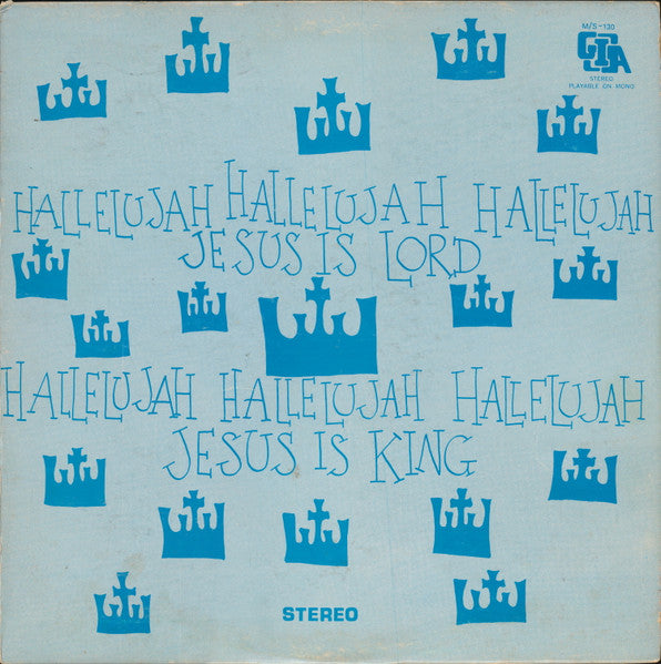 Hallelujah, Jesus Is Lord - Keyhole, The