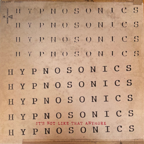 It's Not Like That Anymore - Hypnosonics