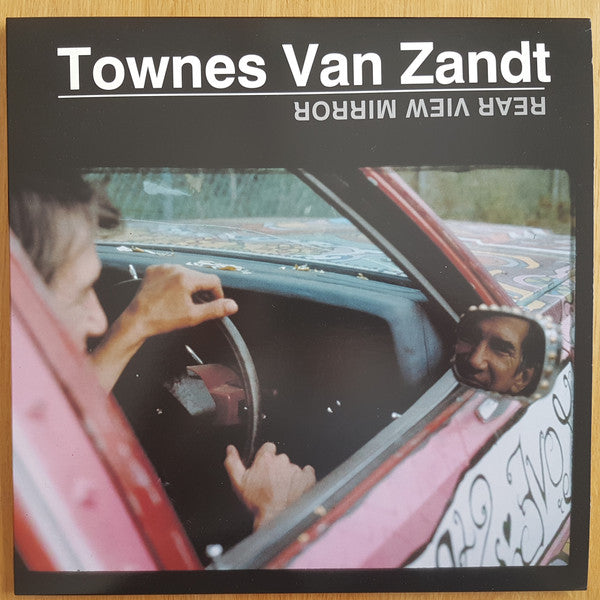 Rear View Mirror - Van Zandt, Townes