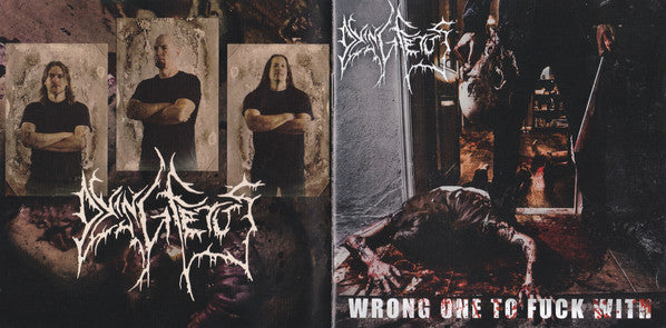 Wrong One To Fuck With - Dying Fetus