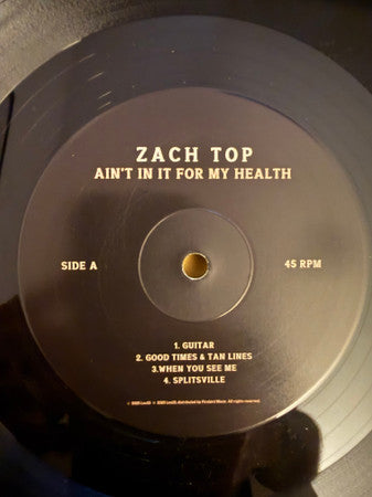Ain't In It For My Health - Top, Zach