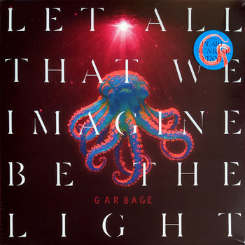 Let All That We Imagine Be The Light - Garbage