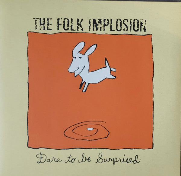 Dare to Be Surprised - Folk Implosion