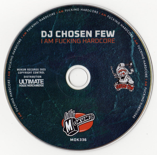 I Am Fucking Hardcore - Chosen Few