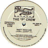 Nasty Rock - P Crew, The